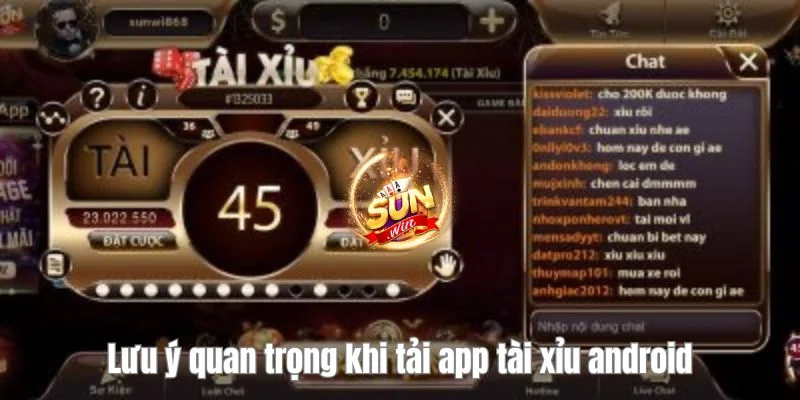 Bỏ túi những chú ý cần thiết khi tải app tài xỉu android.